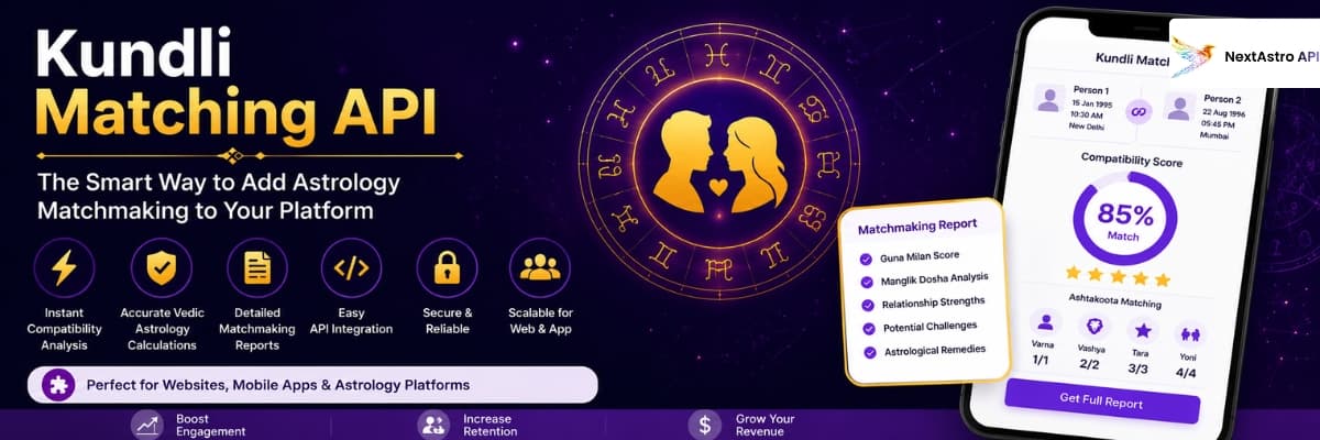 Kundli Matching API: The Smart Way to Add Astrology Matchmaking to Your Platform